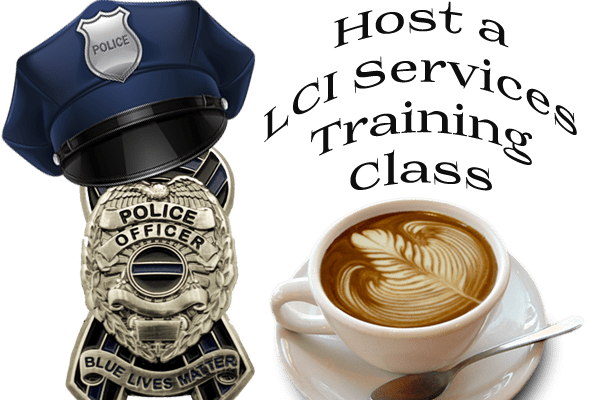 Host LCI Servives Law Enforcement Training: Rolling Surveillance, Chop Shop Investigations, and Undercover Field Operations Classes