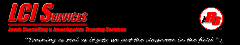 LCI Services Law Enforement Training: Rolling Surveillance, Chop Shop Investigations, and Undercover Operations Courses