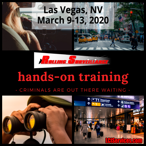 The best physical surveillance training available to law enforcement. Rolling Surveillance in Las Vegas, NV. March 9-13, 2020