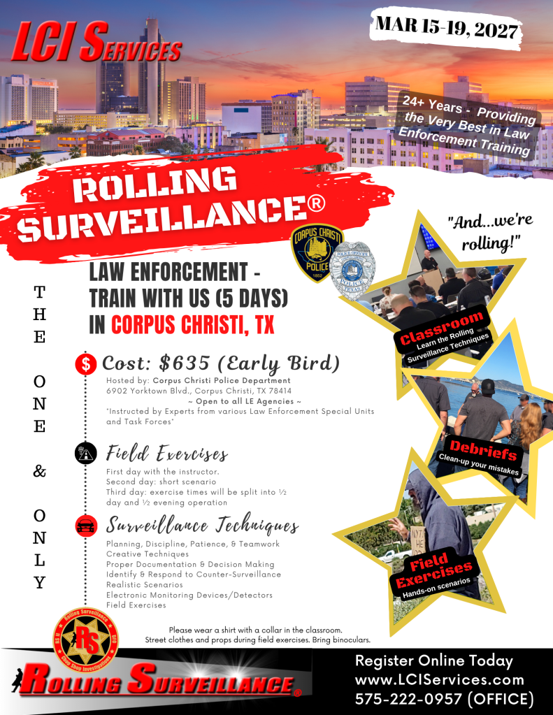 Promotional flyer for 'Rolling Surveillance' law enforcement training event in Corpus Christi, TX, scheduled for March 15-19, 2027. Highlights early bird pricing of $635 and features classroom sessions, field exercises, and surveillance techniques.